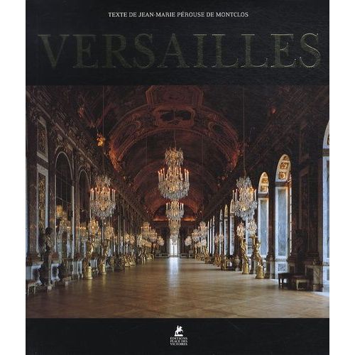 Versailles Jean Marie Perouse De Montclos pas cher - Achat neuf et